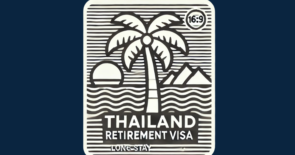 Thailand Retirement Visa
