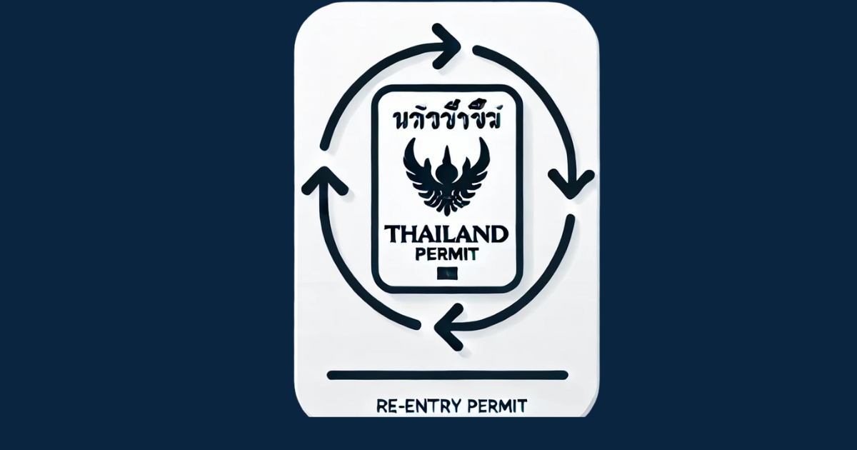Thailand Re-entry Permit